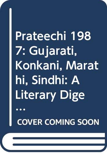 9788172010898: Gujarati, Konkani, Marathi, Sindhi (Prateechi: A Literary Digest of West Indian Languages)