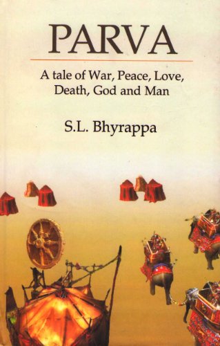 Beispielbild fr Parva: A tale of war, Peace, Love, Death, God, and Man zum Verkauf von dsmbooks