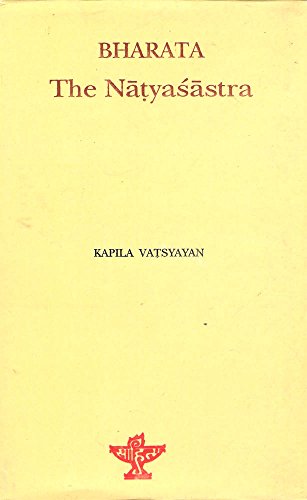 Bharata: The Natyasastra (9788172019433) by Vatsyayan, Kapila