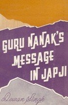 Stock image for Guru Nanak's Message in Japji for sale by Books Puddle