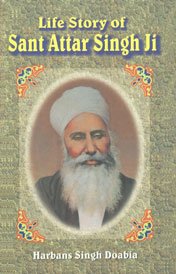9788172050726: Life story of Sant Attar Singh Ji (of Mastuana Sahib)