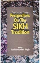 Beispielbild fr Perspectives on the Sikh Traditio zum Verkauf von Anybook.com