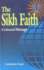 Stock image for The Sikh faith: A universal message for sale by WorldofBooks