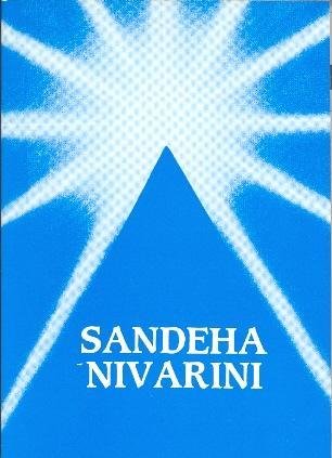 Beispielbild fr SANDEHA NIVARINI : CLEARANCE OF SPIRITUAL DOUBTS zum Verkauf von medimops