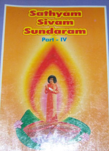 9788172080266: Sathyam Sivam Sundaram Part 1: The Life Story of Bhagavan Sri Sathya Sai Baba 1926 - 1961