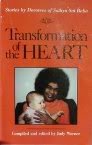 Stock image for Transformation of the Heart: Stories By Devotees of Sri Sathya Sai Baba for sale by Bookmans