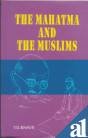 9788172110819: Mahatma and the Muslims