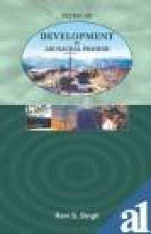 Stock image for Paths of Development in Arunachal Pradesh for sale by Books Puddle