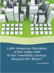 Stock image for Latin American Narrative of the Latter Half of the Twentieth Century for sale by Books Puddle