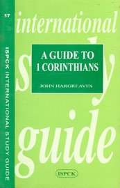 A Guide to I Corinthians (9788172141561) by John Hargreaves