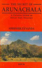 9788172142735: Secrets of Arunachala: Christian Hermit on Shiva's Holy Mountain