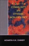 9788172145996: A Quest for Community and Dynamic Non Violence