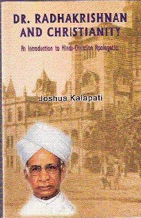 9788172146900: Dr. Radhakrishnan and Christianity: An Introduction to Hindu-Christian Apologetics