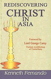 Imagen de archivo de Rediscovering Christ in Asia a la venta por Books Puddle