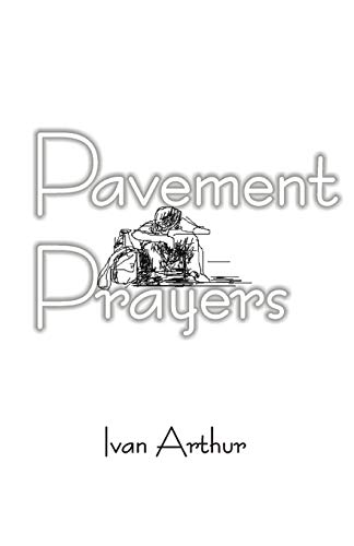 Stock image for Pavement Prayers for sale by Chiron Media
