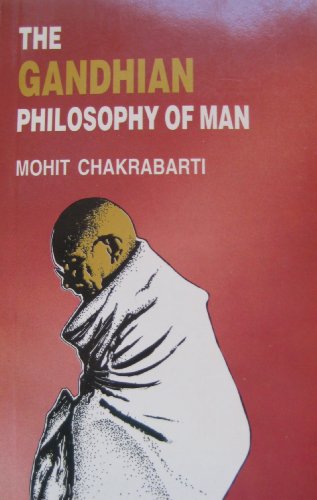 Beispielbild fr The Gandhian Philosophy of Man zum Verkauf von WorldofBooks