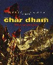 Imagen de archivo de Char-Dham: Home of the Gods (Travel India S.) a la venta por WorldofBooks