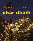 Stock image for Char-Dham: Home of the Gods (Travel India) for sale by Shalimar Books