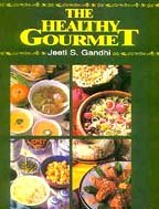 9788172232467: The Healthy Gourmet
