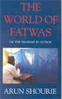 9788172232597: The World of Fatwas or the Shariah in Action