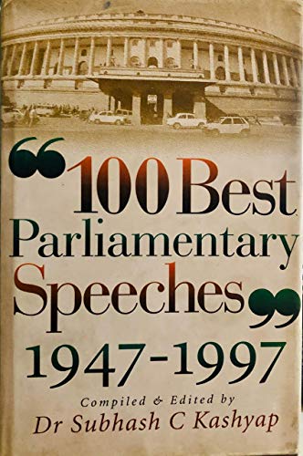 Beispielbild fr 100 Best Parliamentary Speeches - 1947-1997 zum Verkauf von Books Puddle