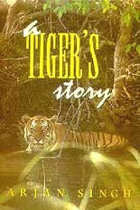 Beispielbild fr A Tiger's Story zum Verkauf von WorldofBooks