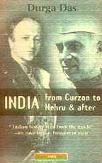 9788172233853: India from Curzon to Nehru and After