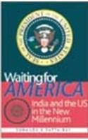 9788172234416: Waiting for America: India and the US in the New Millennium