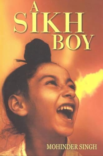 Stock image for A Sikh Boy for sale by Majestic Books