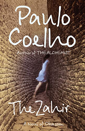 Beispielbild fr The Zahir: A Novel of Love, Longing and Obsession zum Verkauf von WorldofBooks