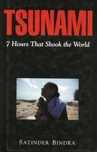 Beispielbild fr Tsunami : 7 Hours That Shook the World zum Verkauf von Wonder Book