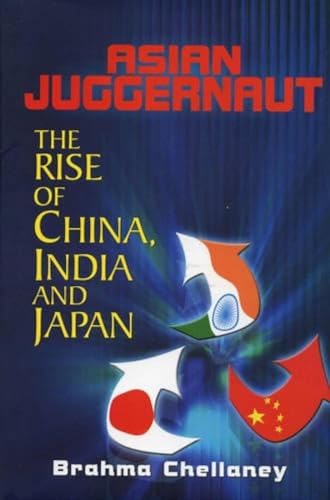 9788172236502: Asian Juggernaut: The Rise Of China India And Japan