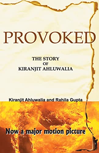 Stock image for Provoked: The Story of Kiranjit Ahluwalia for sale by SecondSale