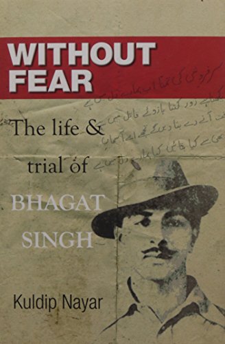 Imagen de archivo de Without Fear: The Life and Trial of Bhagat Singh a la venta por GF Books, Inc.