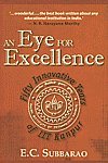 9788172237691: The Eye Of Excellence: Fifty Innovative Years Of IIT Kanpur