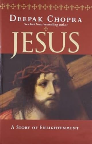 9788172237776: Jesus: A Story of Enlightment [Dec 01, 2008] Chopra, Deepak