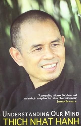 Understanding Our Mind (9788172237967) by Thich Nhat Hanh
