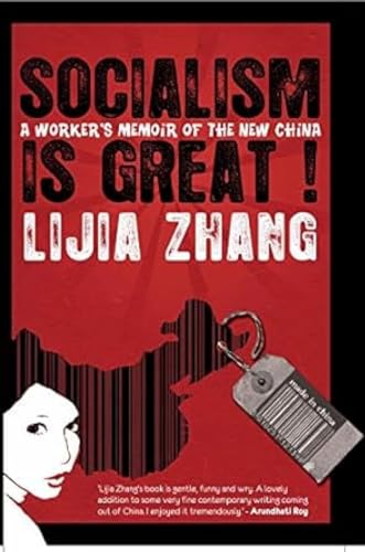 Stock image for Socialism Is Great!": A Worker's Memoir of the New China for sale by The Unskoolbookshop