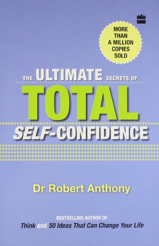 Imagen de archivo de The Ultimate Secrets of Total Self-Confidence a la venta por Majestic Books