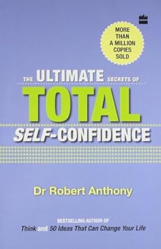 Stock image for The Ultimate Secrets of Total Self-Confidence for sale by Majestic Books