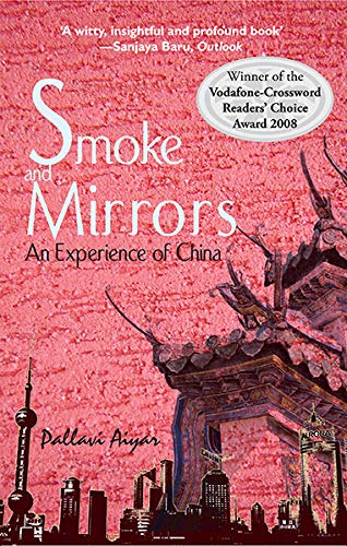 Smoke and Mirrors: An Experience of China