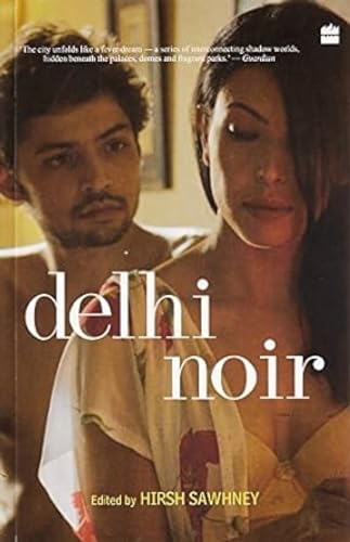 9788172238537: Delhi Noir