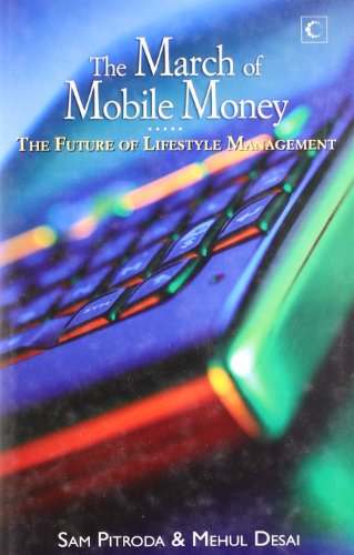 9788172238650: The March Of Mobile Money: The Future of Lifestyle Management