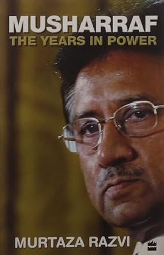 9788172238964: Musharraf: The Years in Power