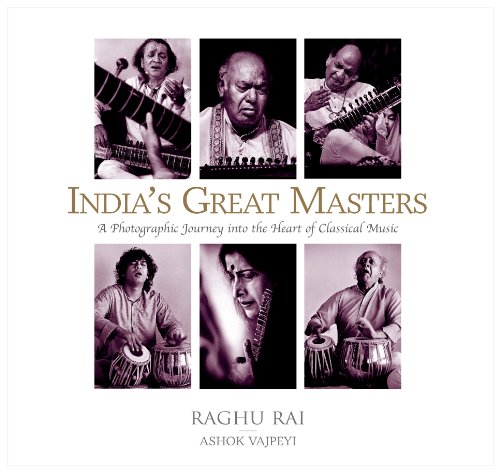 9788172239466: India's Great Masters:: A Photographic Journey Into The Heart Of Classical Music: Great Music Maestro