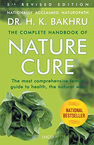 Beispielbild fr Complete Handbook of Nature Cure: Comprehensive Family Guide to Health the Nature Way zum Verkauf von WorldofBooks