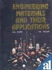 9788172246778: Engineering Materials and Their Applications