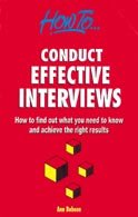 Stock image for Conduct Effective Interviews for sale by medimops