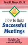 How to Hold Successful Meetings (9788172247157) by Paul R. Timm