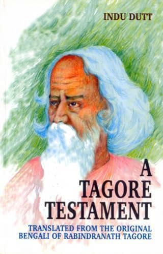 A Tagore Testament (9788172247263) by Rabindranath Tagore